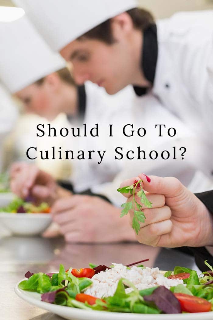 Should I Go To Culinary School? Savory Simple A Recipe Blog