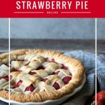 There’s no better way to celebrate strawberry season than with this sweet strawberry pie!  It's a spring and summertime favorite around here. This strawberry pie recipe is simple to make and is wonderful served on its own or topped with a dollop of freshly whipped cream!